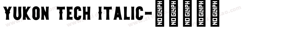 Yukon Tech Italic字体转换